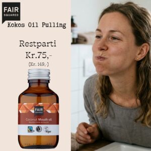 FAIR SQUARED - Økologisk Coconut Mouth Oil - FAIR SQUARED